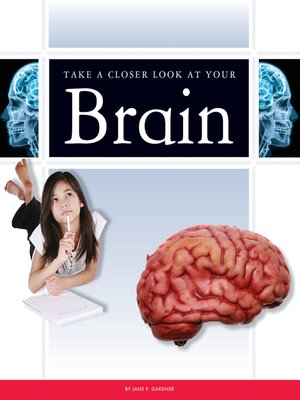 cover image of Take a Closer Look at Your Brain